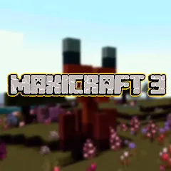 Скачать взломанную Maxicraft 3 (Максикрафт 3)  [МОД Все открыто] - полная версия apk на Андроид