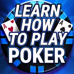 Взломанная Learn How To Play Texas Poker  [МОД Много монет] - стабильная версия apk на Андроид